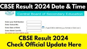 Unleash CBSE Result 2024 Class 12 After May 20; Confirms Board-life Changing
