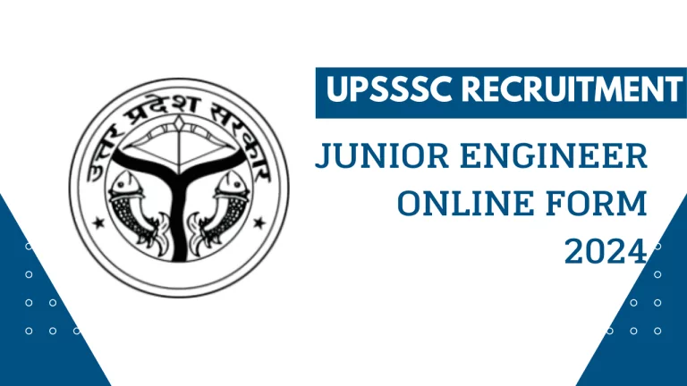 UPSSSC Junior Engineer JE Civil Recruitment 2024 