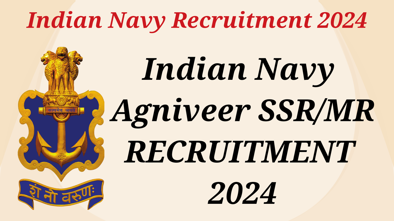 Indian Navy Agniveer SSR/MR Recruitment 
